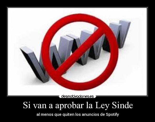 Si van a aprobar la Ley Sinde -