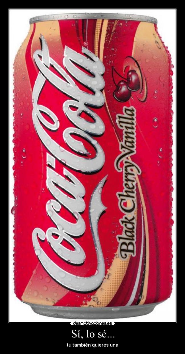 Sí, lo sé... - tu también quieres una