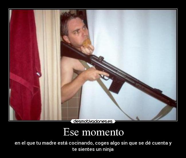 Ese momento -