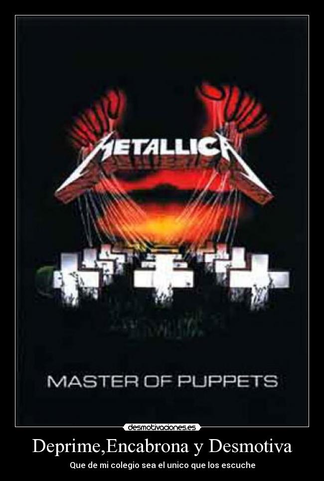 Deprime,Encabrona y Desmotiva - Que de mi colegio sea el unico que los escuche