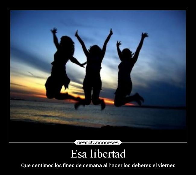 Esa libertad - 