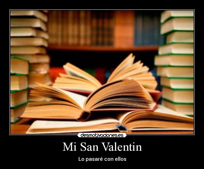 Mi San Valentin - Lo pasaré con ellos