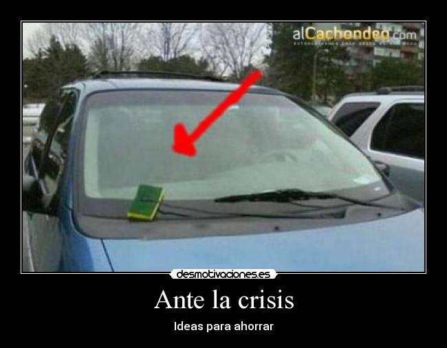 Ante la crisis - Ideas para ahorrar