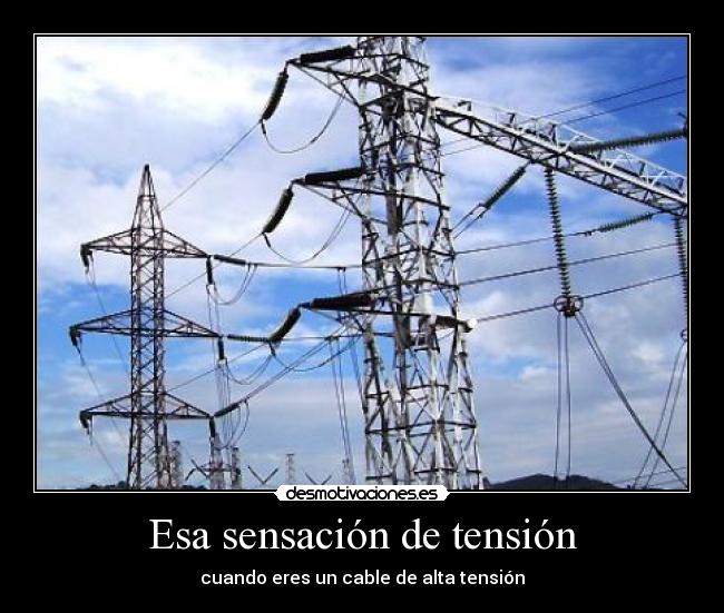 Esa sensación de tensión - 