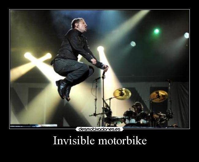 Invisible motorbike -