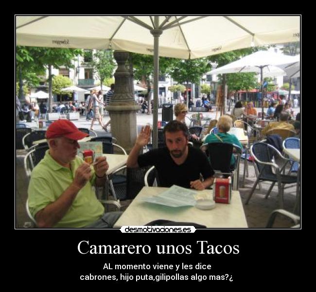 Camarero unos Tacos - 
