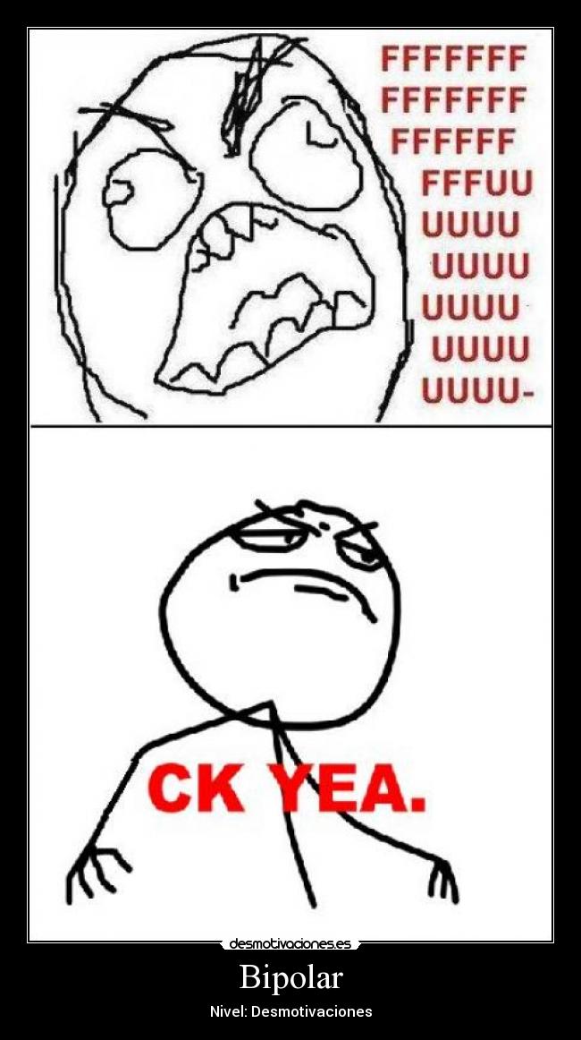 Bipolar - Nivel: Desmotivaciones