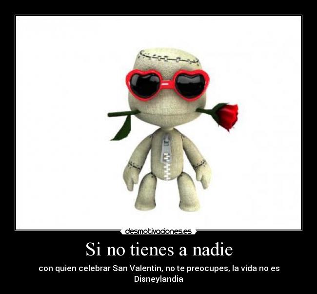 Si no tienes a nadie - 