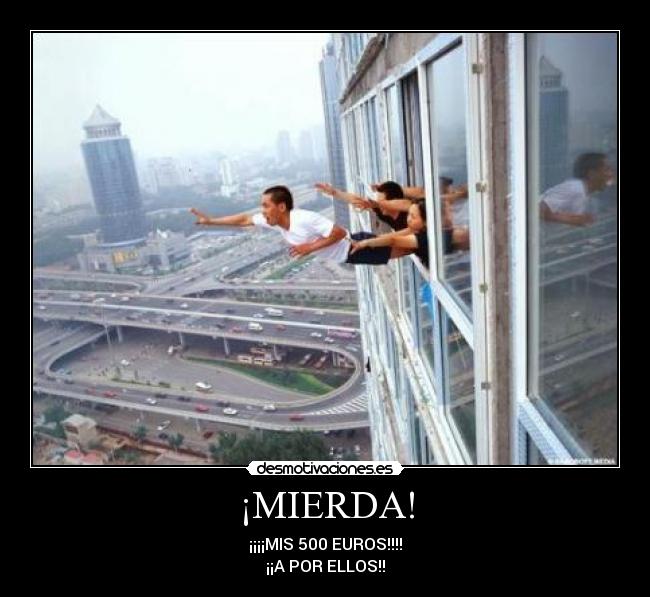 ¡MIERDA! -