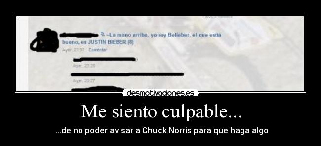 Me siento culpable... -
