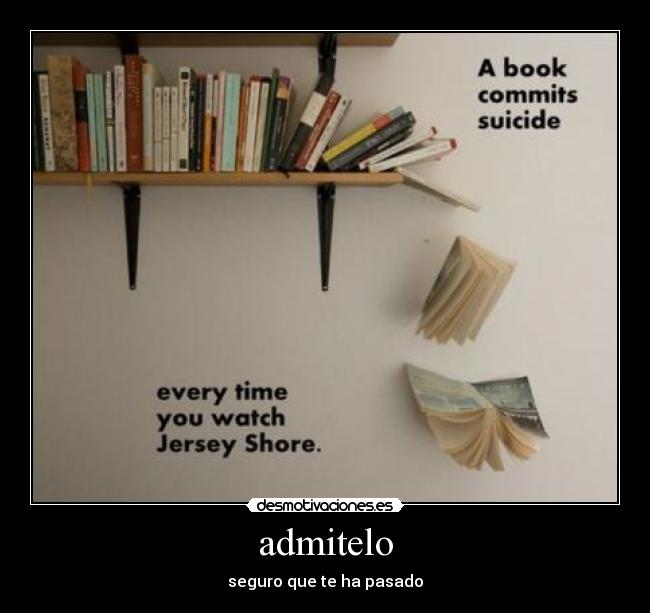 admitelo - seguro que te ha pasado