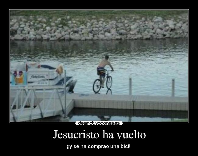 Jesucristo ha vuelto -