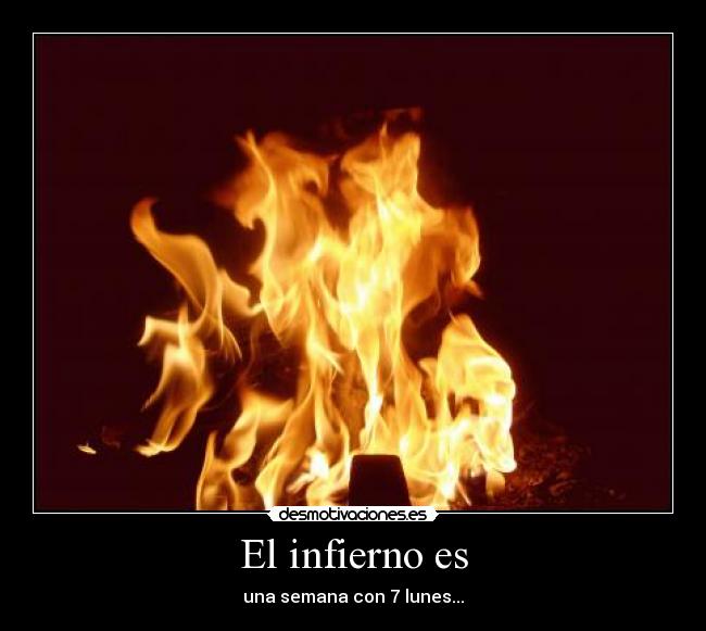 El infierno es - 