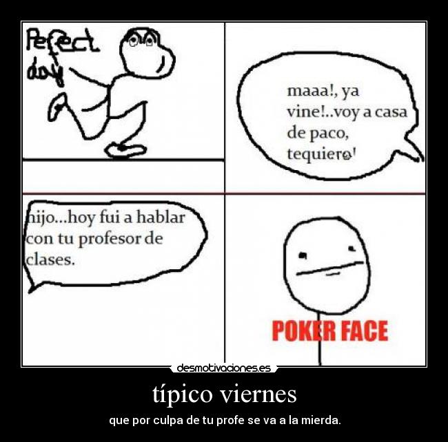 típico viernes -