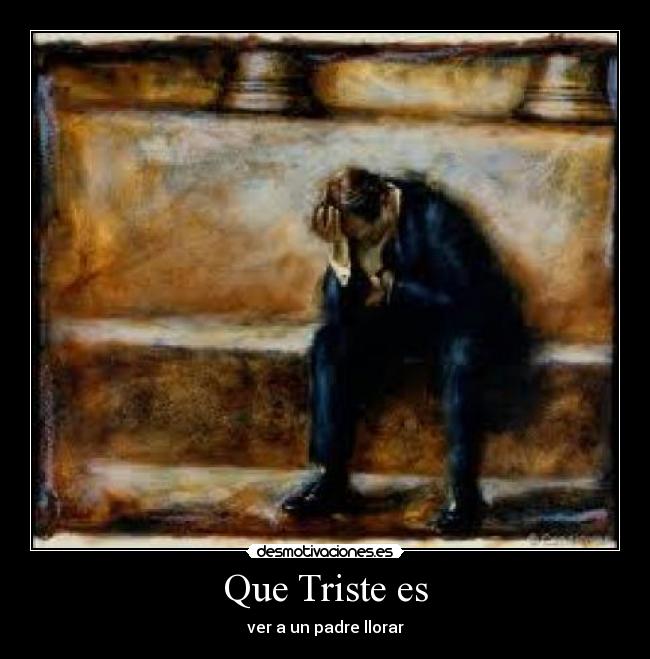 Que Triste es - 