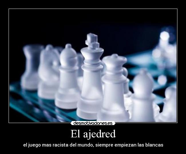 El ajedred - 