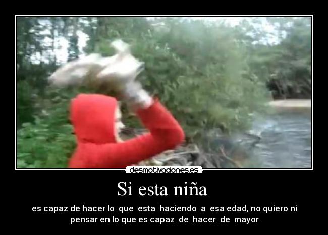 Si esta niña -