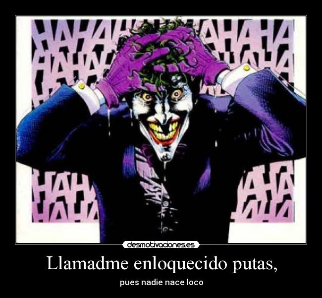 carteles llamadme enloquecido desmotivaciones