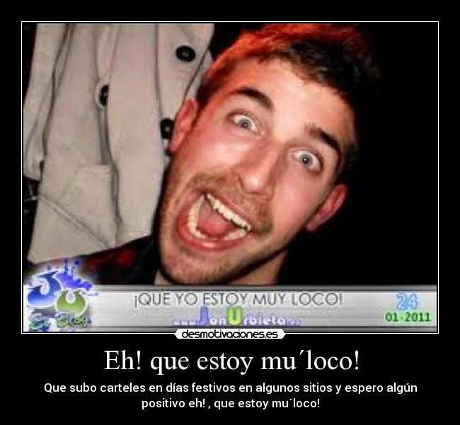 carteles loco desmotivaciones