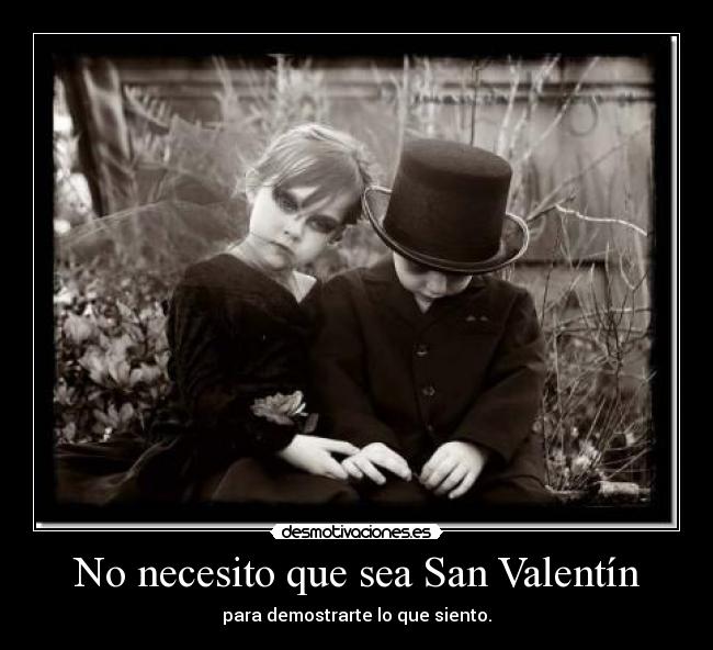 No necesito que sea San Valentín - 