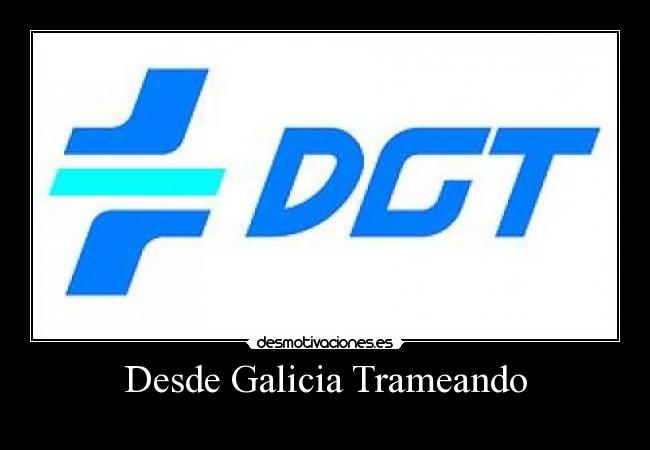 Desde Galicia Trameando - 