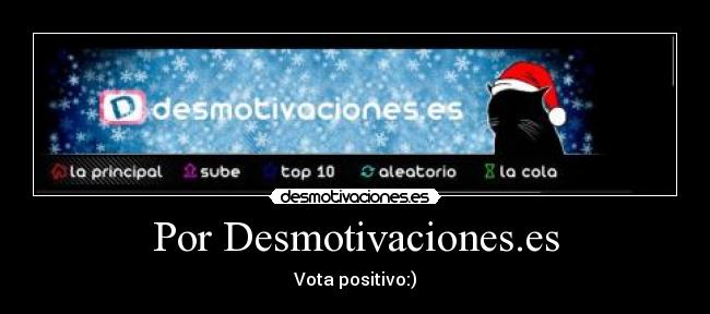 Por Desmotivaciones.es - Vota positivo:)