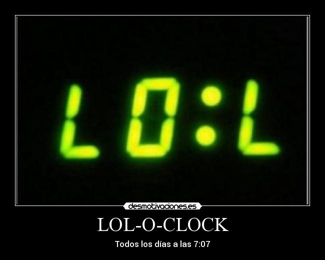 LOL-O-CLOCK - 
