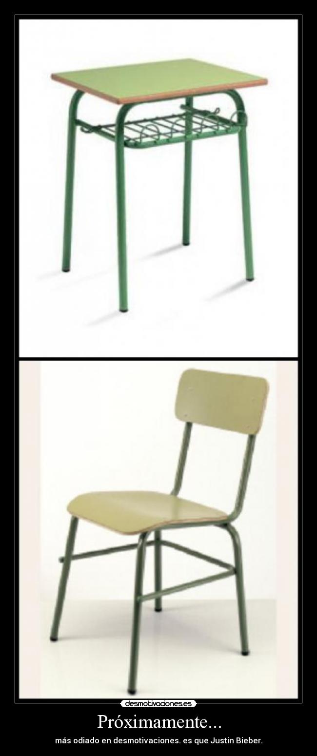 Próximamente... - más odiado en desmotivaciones. es que Justin Bieber.