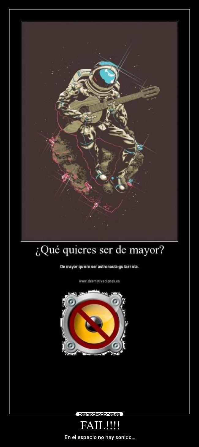FAIL!!!! - En el espacio no hay sonido...
