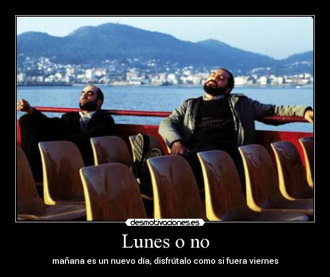 Lunes o no -