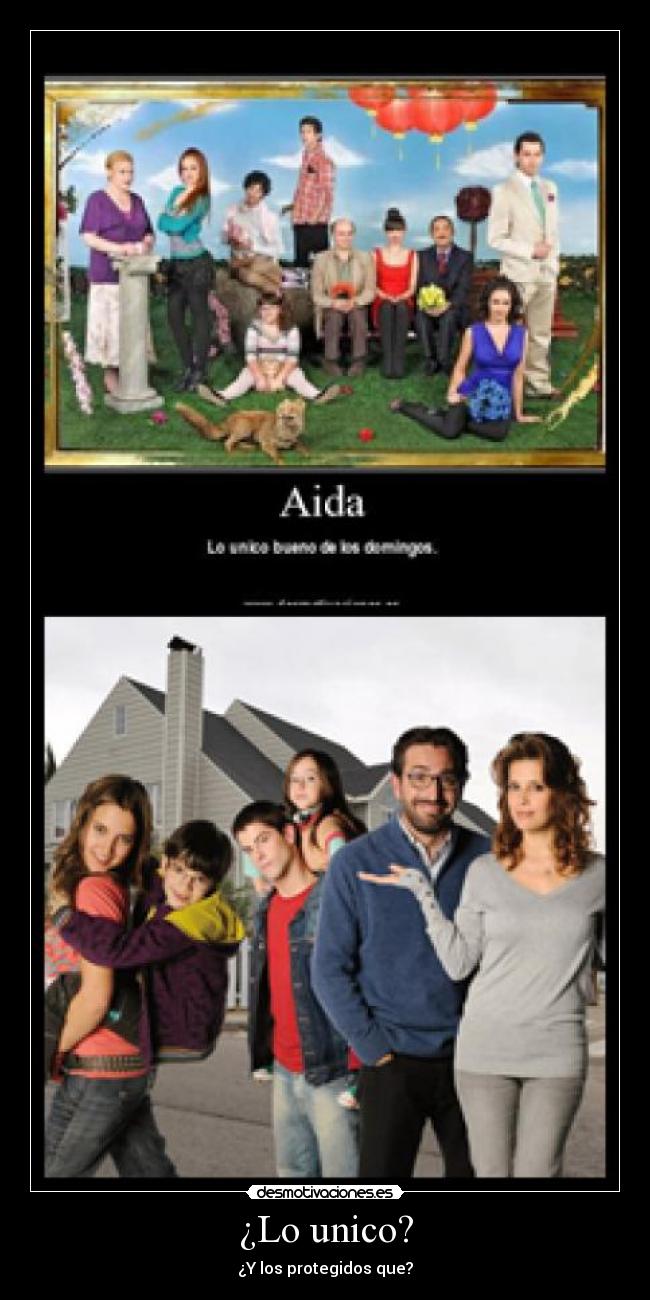 ¿Lo unico? -