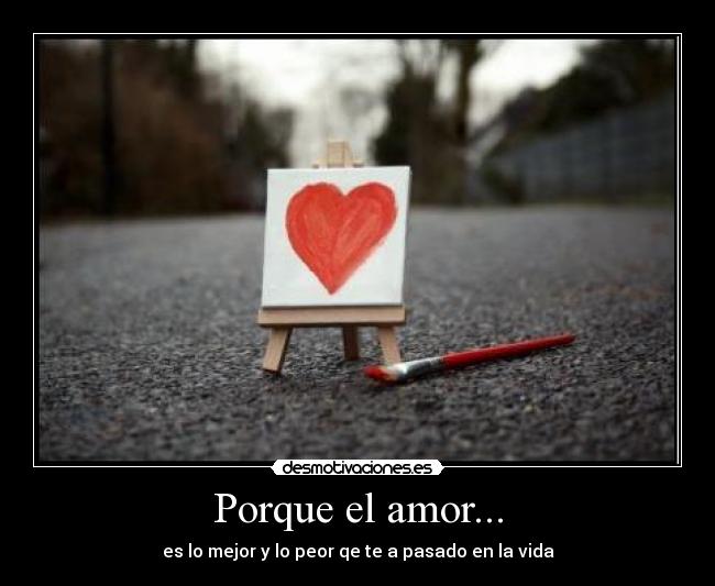 Porque el amor... - 