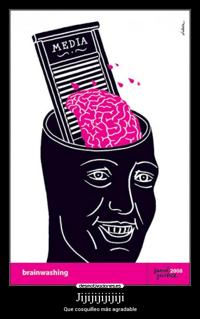 Jijijijijijiji - Que cosquilleo más agradable