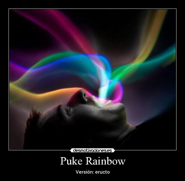 Puke Rainbow - Versión: eructo
