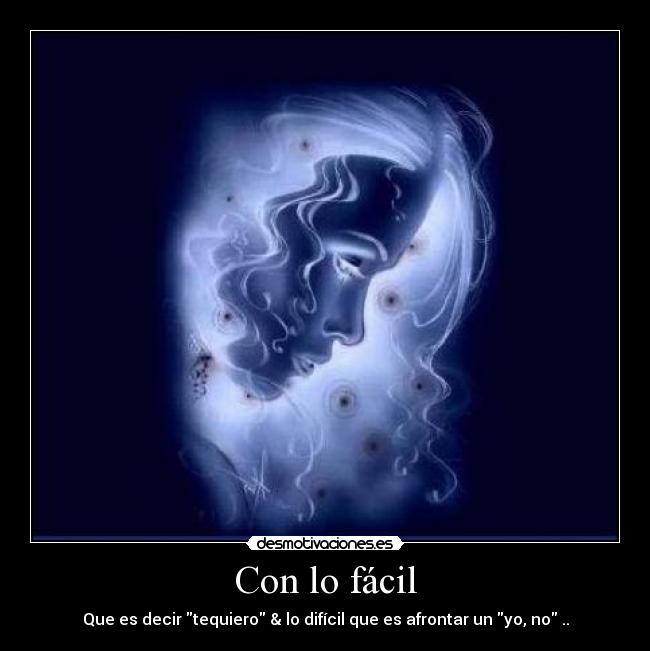Con lo fácil -