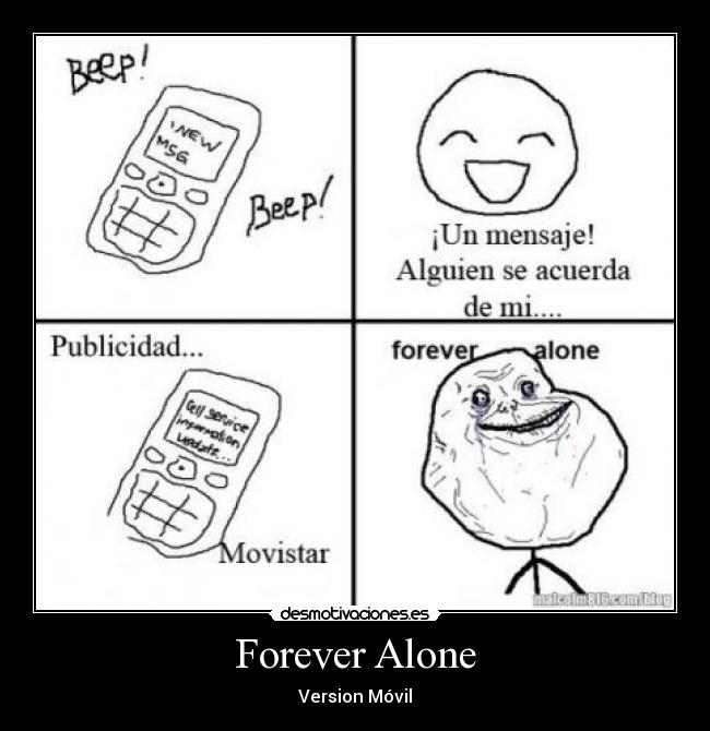 Forever Alone - 