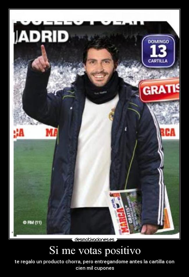 Si me votas positivo -