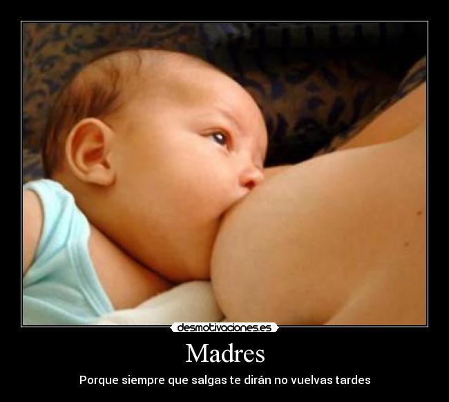 carteles madres desmotivaciones