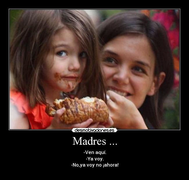 Madres ... -