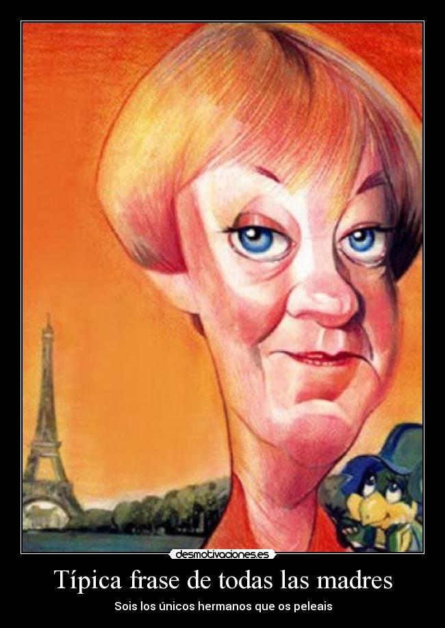 carteles madres desmotivaciones