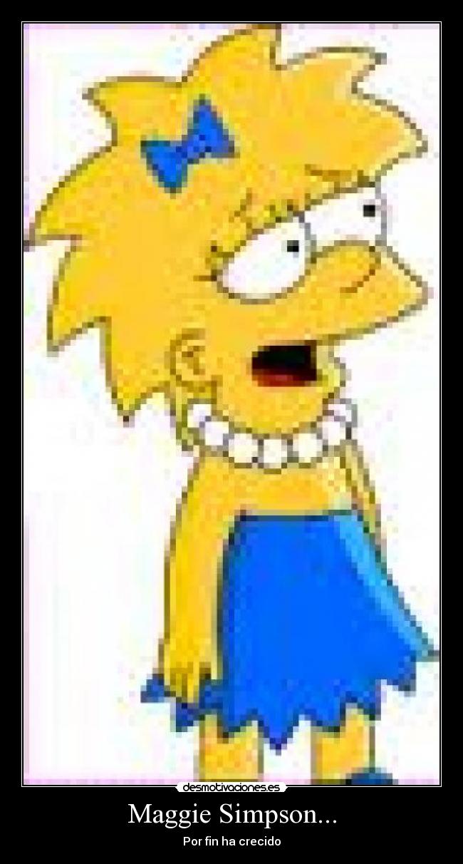 Maggie Simpson... - 