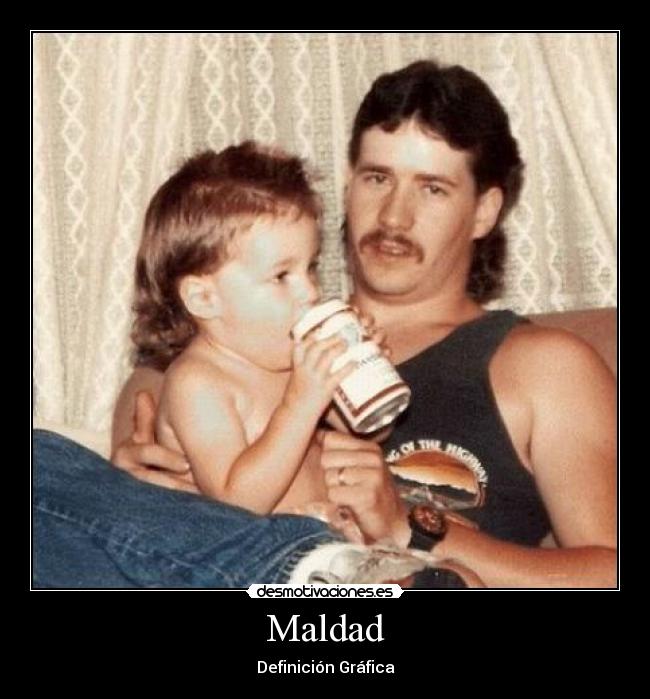 Maldad - Definición Gráfica