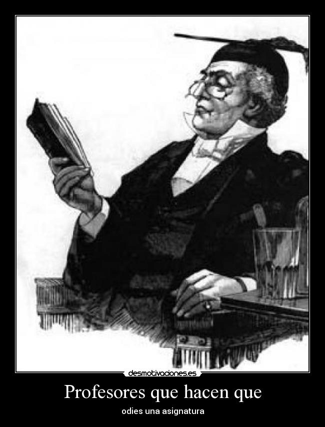 Profesores que hacen que - 