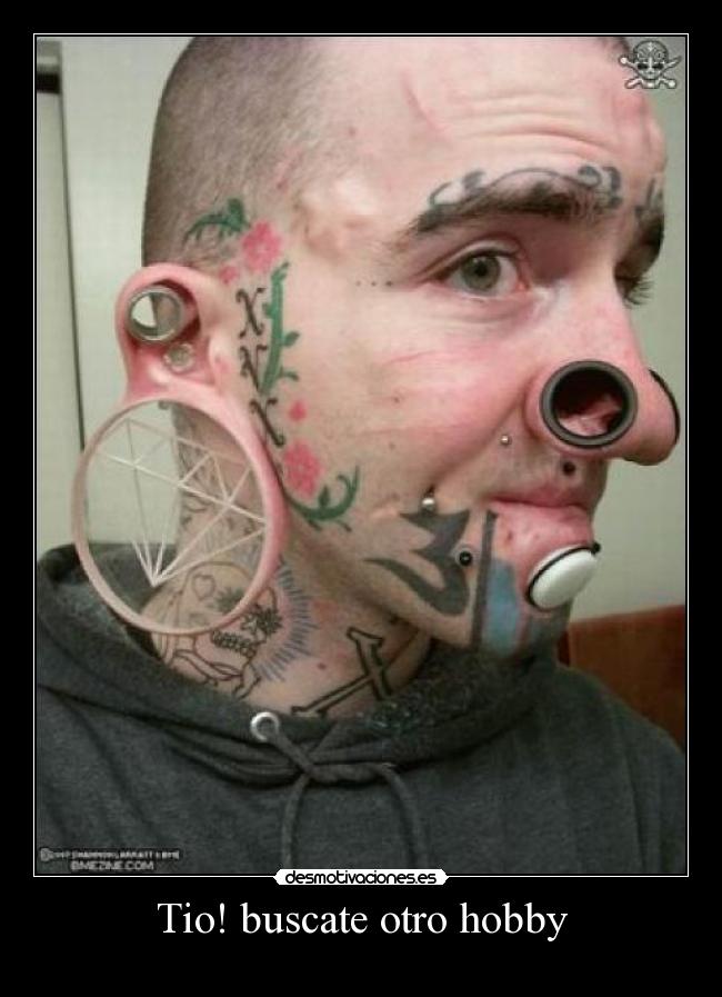 Tio! buscate otro hobby - 