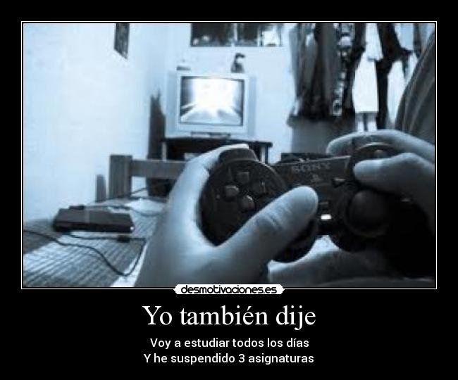 Yo también dije -
