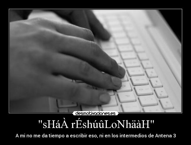 sHáÀ rÉshúûLoNhäàH -