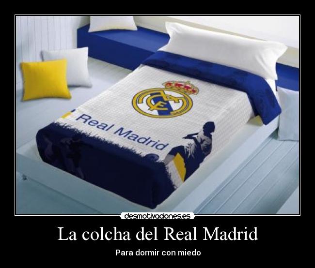 La colcha del Real Madrid - Para dormir con miedo