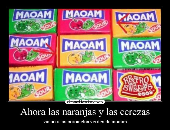 Ahora las naranjas y las cerezas - 
