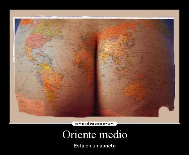 Oriente medio - Está en un aprieto
