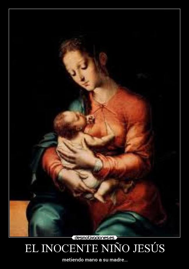 EL INOCENTE NIÑO JESÚS - 